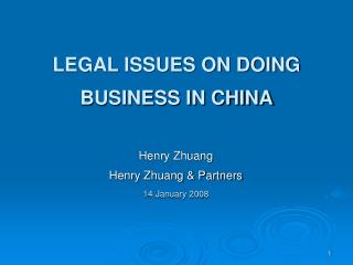  Legitimate ISSUES ON DOING BUSINESS IN CHINA 
