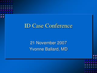  ID Case Conference 
