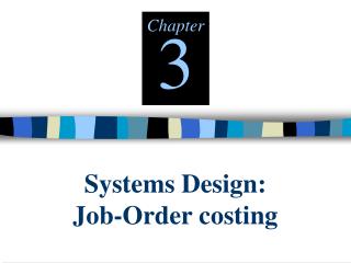 Frameworks Design: Job-Order costing 