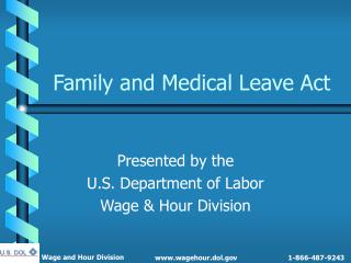  Family and Medical Leave Act 