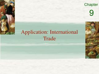  Application: International Trade 