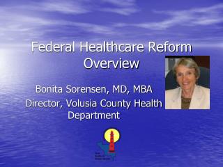  Government Healthcare Reform Overview 