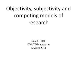  Objectivity, subjectivity and contending models of examination 