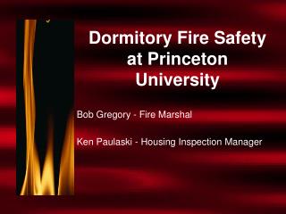  Residence Fire Safety at Princeton University 