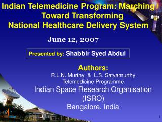  Indian Telemedicine Program: Marching Toward Transforming National Healthcare Delivery System 