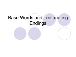  Base Words and ed and ing Endings 