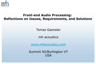  Front-end Audio Processing: Reflections on Issues, Requirements, and Solutions 