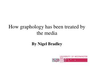  How graphology has been dealt with by the media 
