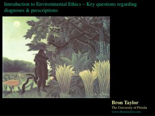  Prologue to Environmental Ethics Key inquiries in regards to analyses remedies 