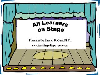  All Learners in front of an audience: 