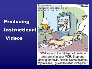  Creating Instructional Videos 