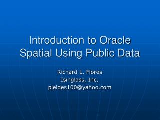  Prologue to Oracle Spatial Using Public Data 