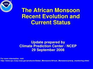  The African Monsoon Recent Evolution and Current Status 