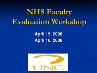  NHS Faculty Evaluation Workshop 