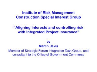  Establishment of Risk Management Construction Special Interest Group 