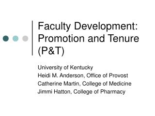  Personnel Development: Promotion and Tenure PT 