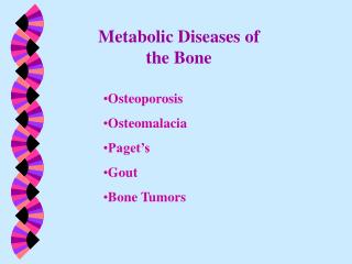  Metabolic Diseases of the Bone 