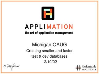  Michigan OAUG Creating littler and quicker test dev databases 12 
