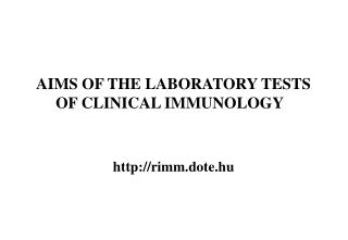  Points OF THE LABORATORY TESTS OF CLINICAL IMMUNOLOGY 