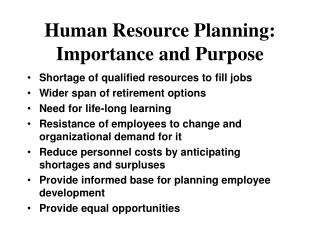  Human Resource Planning: Importance and Purpose 