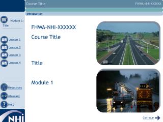  FHWA-NHI-XXXXXX Course Title Module 1 