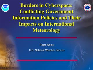  Fringes in Cyberspace: Conflicting Government Information Policies and Their Impacts on International Meteorology 