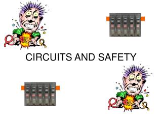  CIRCUITS AND SAFETY 