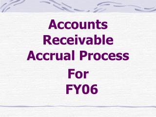  Records of sales Accrual Process For FY06 