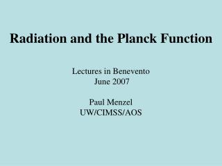  Radiation and the Planck Function 