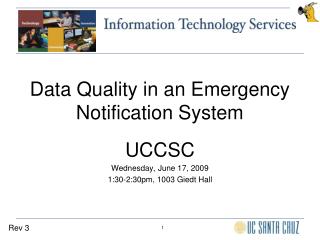  Information Quality in an Emergency Notification System 