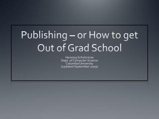  Distributed or How to escape from Grad School 