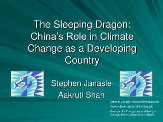  The Sleeping Dragon: China s Role in Climate Change as a Developing Country 