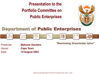  Presentation to the Portfolio Committee on Public Enterprises 