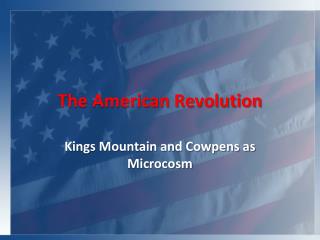  The American Revolution 