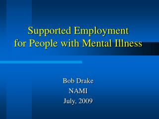  Bolstered Employment for People with Mental Illness 