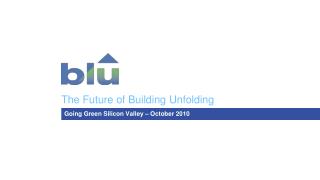  The Future of Building Unfolding 