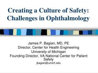  Making a Culture of Safety: Challenges in Ophthalmology 