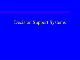  Choice Support Systems 
