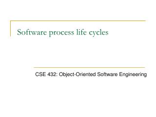  Programming procedure life cycles 