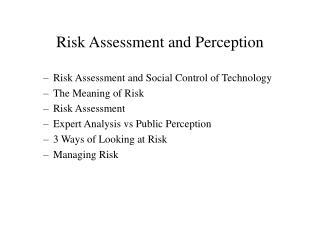  Hazard Assessment and Perception 