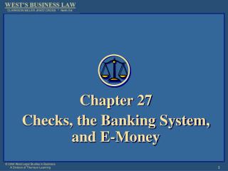  Section 27 Checks, the Banking System, and E-Money 