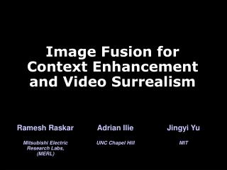  Picture Fusion for Context Enhancement and Video Surrealism 