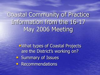  Waterfront Community of Practice Information from the 16-17 May 2006 Meeting 