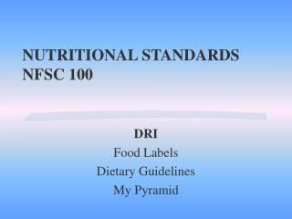  Nutritious STANDARDS NFSC 100 