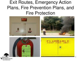  Way out Routes, Emergency Action Plans, Fire Prevention Plans, and Fire Protection 