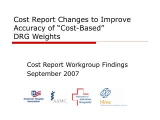  Expense Report Changes to Improve Accuracy of Cost-Based DRG Weights 