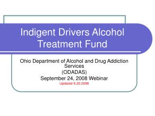 Impoverished Drivers Alcohol Treatment Fund 