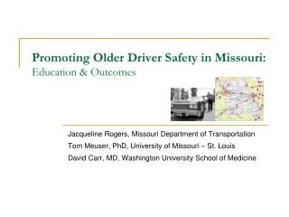  Advancing Older Driver Safety in Missouri: Education Outcomes 