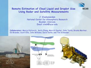  Remote Estimation of Cloud Liquid and Droplet Size Using Radar and Satellite Measurements 