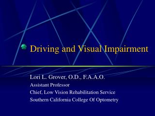  Driving and Visual Impairment 